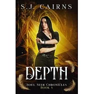 Depth: Soul Seer Chronicles, Book 5