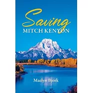Saving Mitch Kenyon