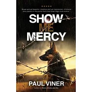 Show Me Mercy: The fictional prequel to Shane, Sheba, and Sky