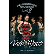 The Hollywood High Chronicles - Book 2: Dark Water