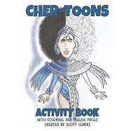Cher-toons, Activity Book: Cher-toons, Activity Book, Cher Coloring & Puzzle Book