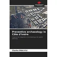 Preventive archaeology in Côte d’Ivoire