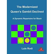 The Modernized Queen&rsquo;s Gambit Declined: A Dynamic Repertoire for Black