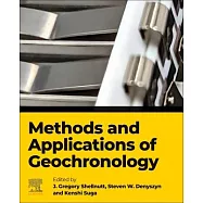 Methods and Applications of Geochronology