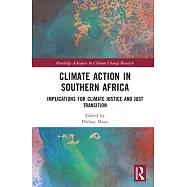 Climate Action in Southern Africa: Implications for Climate Justice and Just Transition