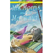 Mrs. Morris and the Mermaid