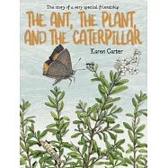 The Ant, the Plant, and the Caterpillar