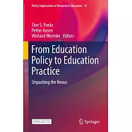From Education Policy to Education Practice: Unpacking the Nexus