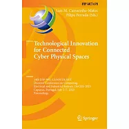 Technological Innovation for Connected Cyber Physical Spaces: 14th Ifip Wg 5.5/Socolnet Doctoral Conference on