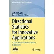 Directional Statistics for Innovative Applications: A Bicentennial Tribute to Florence Nightingale