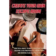 Create Your Own Escape Room