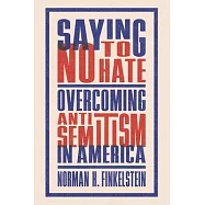 Saying No to Hate: Overcoming Antisemitism in America