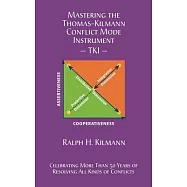 Mastering the Thomas-Kilmann Conflict Mode Instrument