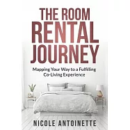 The Room Rental Journey: Mapping Your Way To A Fulfilling Co-Living Experience