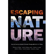 Escaping Nature: How to Survive Global Climate Change
