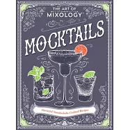 The Art of Mixology: Mocktails