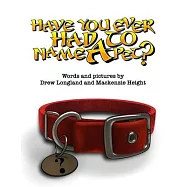 Have You Ever Had To Name A Pet?