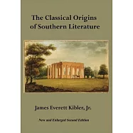 The Classical Origins of Southern Literature