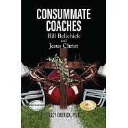 Consummate Coaches: Bill Belichick and Jesus Christ