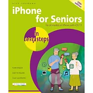 iPhone for Seniors in Easy Steps: For All Models of iPhone with IOS 17