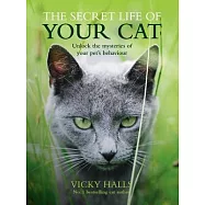 The Secret Life of Your Cat