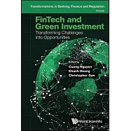Fintech and Green Investment: Transforming Challenges Into Opportunities