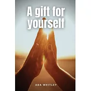 A gift for yourself