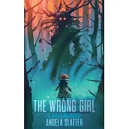 The Wrong Girl & Other Warnings