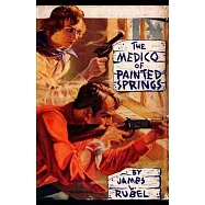 The Medico of Painted Springs