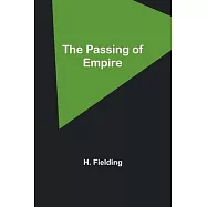 The Passing of Empire