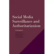 Social Media Surveillance and Experiences of Authoritarianism