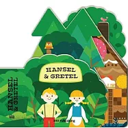 Hansel and Gretel
