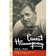 The Letters of Ernest Hemingway: Volume 6, 1934-1936