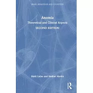 Anomia: Theoretical and Clinical Aspects