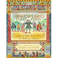 Shakespeare’s Plays: A First Folio for Children