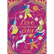 Love Is My Favorite Color