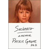 Sociopath: A Memoir