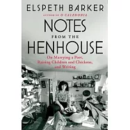 Notes from the Henhouse: Collected Essays