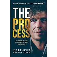 The Process: The Journey Between God&rsquo;s Promises Received and Fulfilled