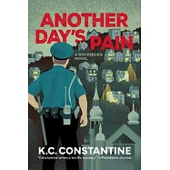 Another Day&rsquo;s Pain: A Mario Balzic Mystery