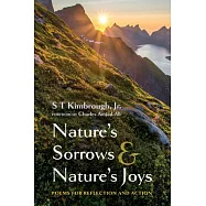 Nature&rsquo;s Sorrows and Nature&rsquo;s Joys