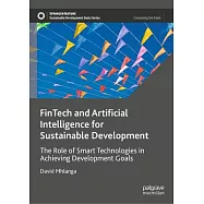 Fintech and Artificial Intelligence for Sustainable Development: The Role of Smart Technologies in Achieving