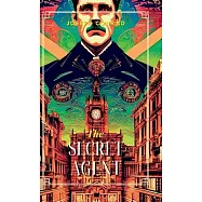 The Secret Agent A Simple Tale