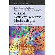 Critical Reflexive Research Methodologies: Interdisciplinary Approaches