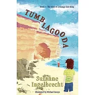 Tumblagooda: The story of a strange lost thing