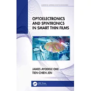 Optoelectronics and Spintronics in Smart Thin Films