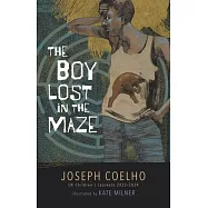 The Boy Lost in the Maze