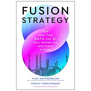 Fusion Strategy: How Real-Time Data and AI Will Power the Industrial Future
