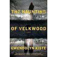 The Haunting of Velkwood