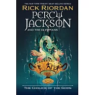Percy Jackson and the Olympians The Chalice of the Gods